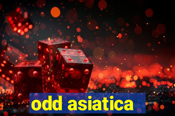 odd asiatica -1